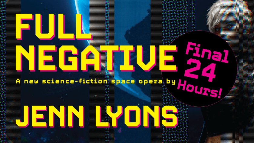 Splash page for the scifi crowd-funded novel FULL NEGATIVE.